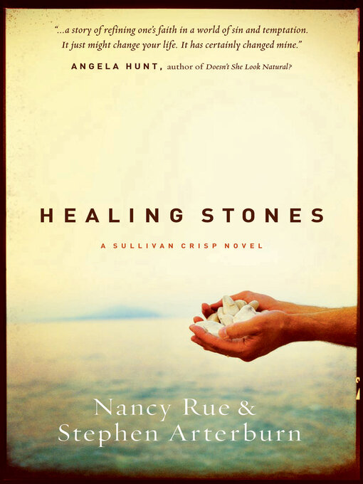 Title details for Healing Stones by Nancy Rue - Available